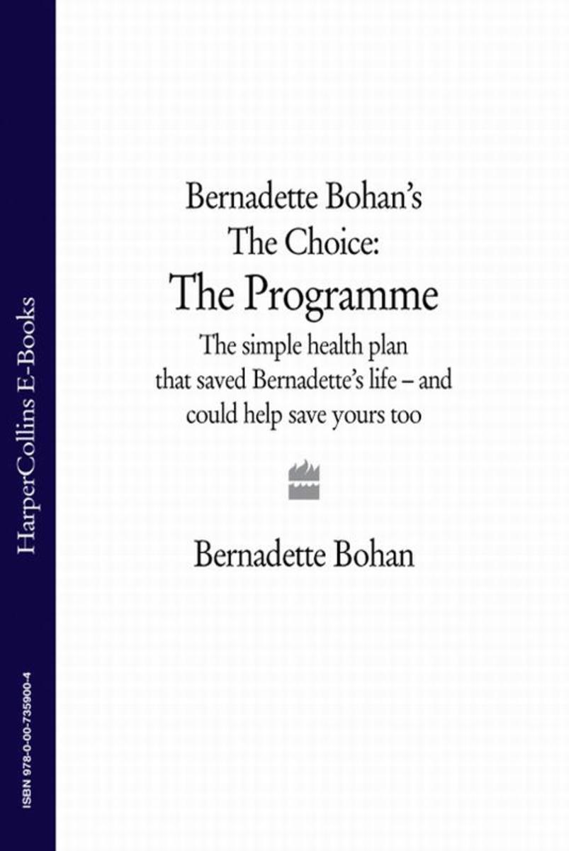Bernadette Bohan’s The Choice: The Programme