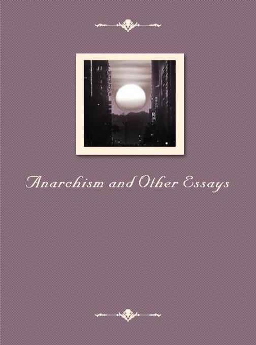 Anarchism and Other Essays