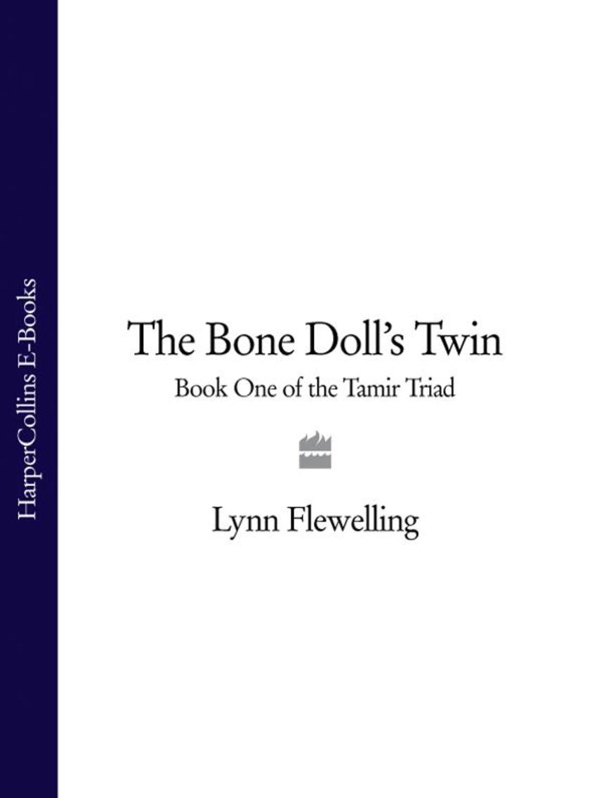 The Bone Doll’s Twin (The Tamir Triad, Book 1)