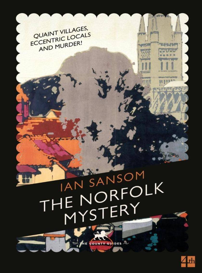 The Norfolk Mystery (The County Guides)