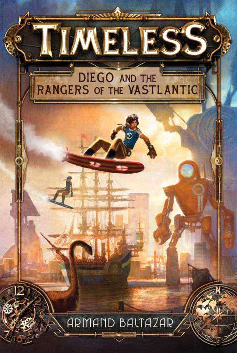 Diego and the Rangers of the Vastlantic (Timeless, Book 1)