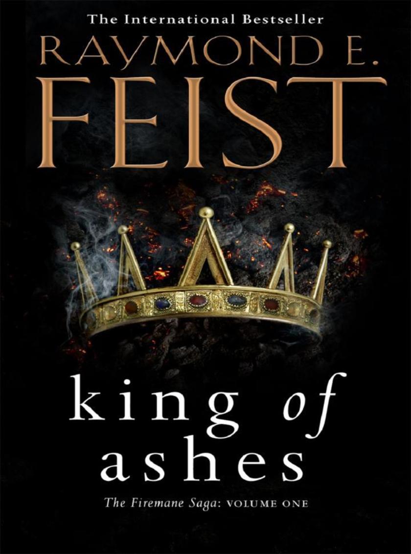 King of Ashes (The Firemane Saga, Book 1)