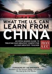 What the U.S. Can Learn from China美国能从中国学到什么