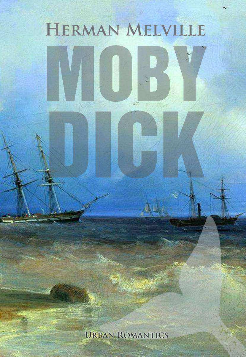 Moby-Dick: The Whale