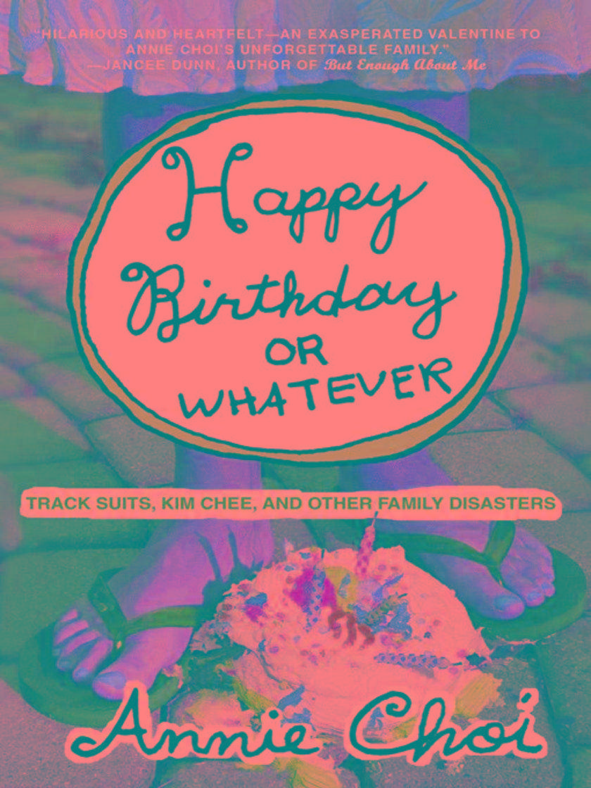 Happy Birthday or Whatever