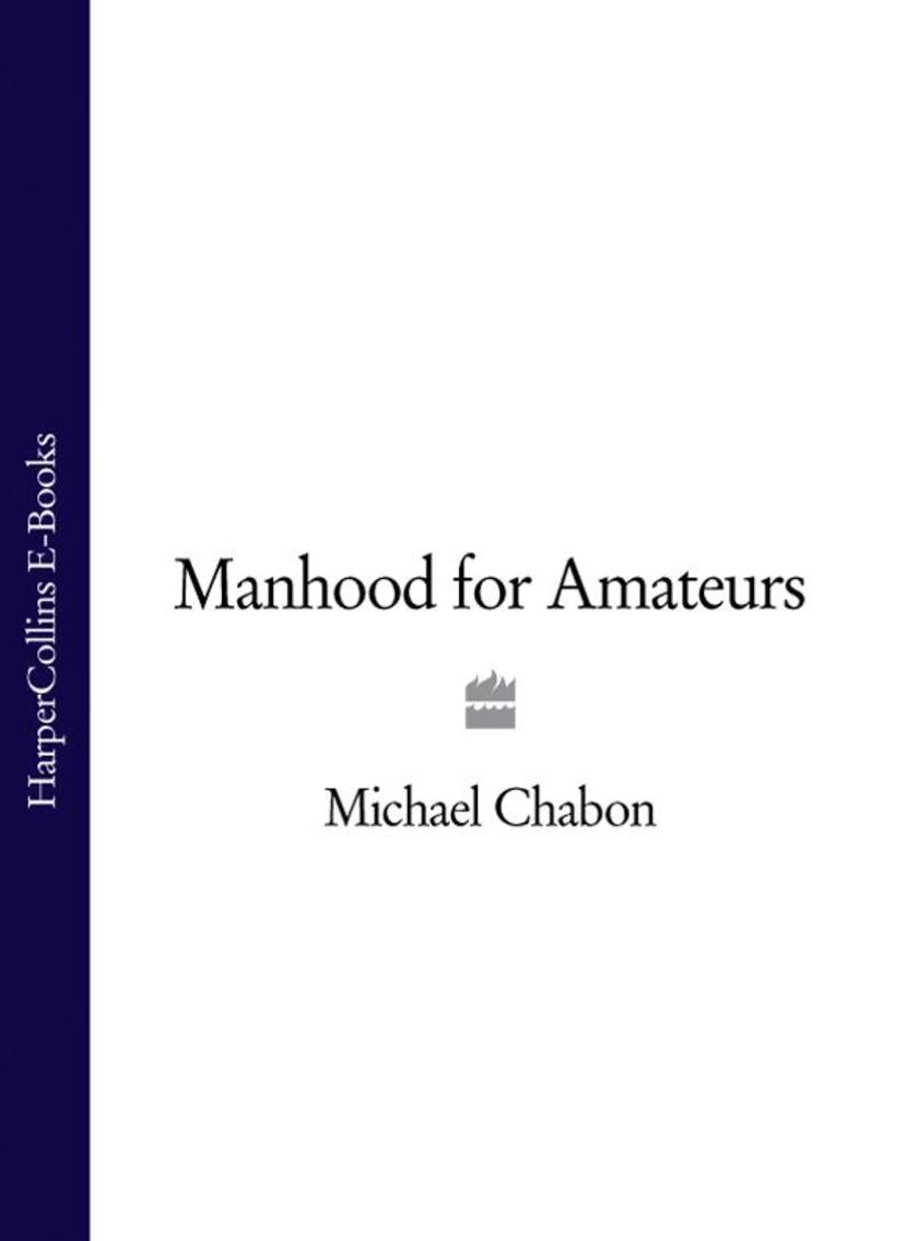 Manhood for Amateurs