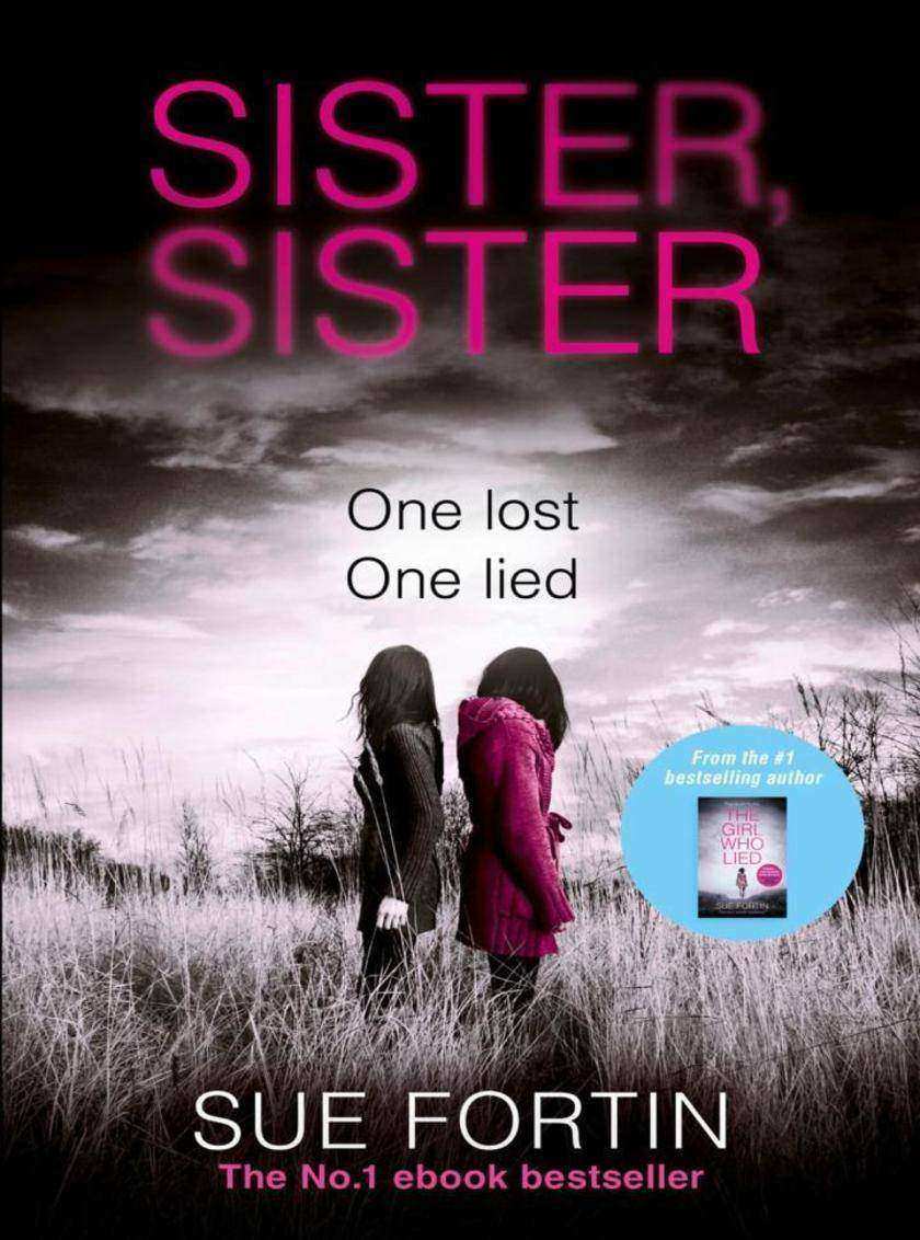 Sister Sister: A truly gripping psychological thriller