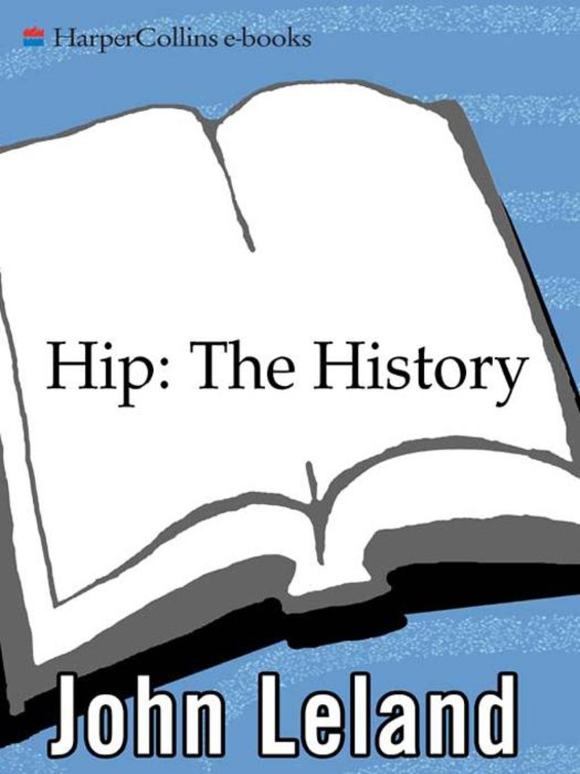 Hip: The History