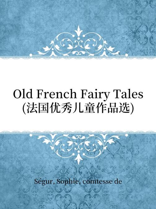 Old French Fairy Tales(法国优秀儿童作品选)