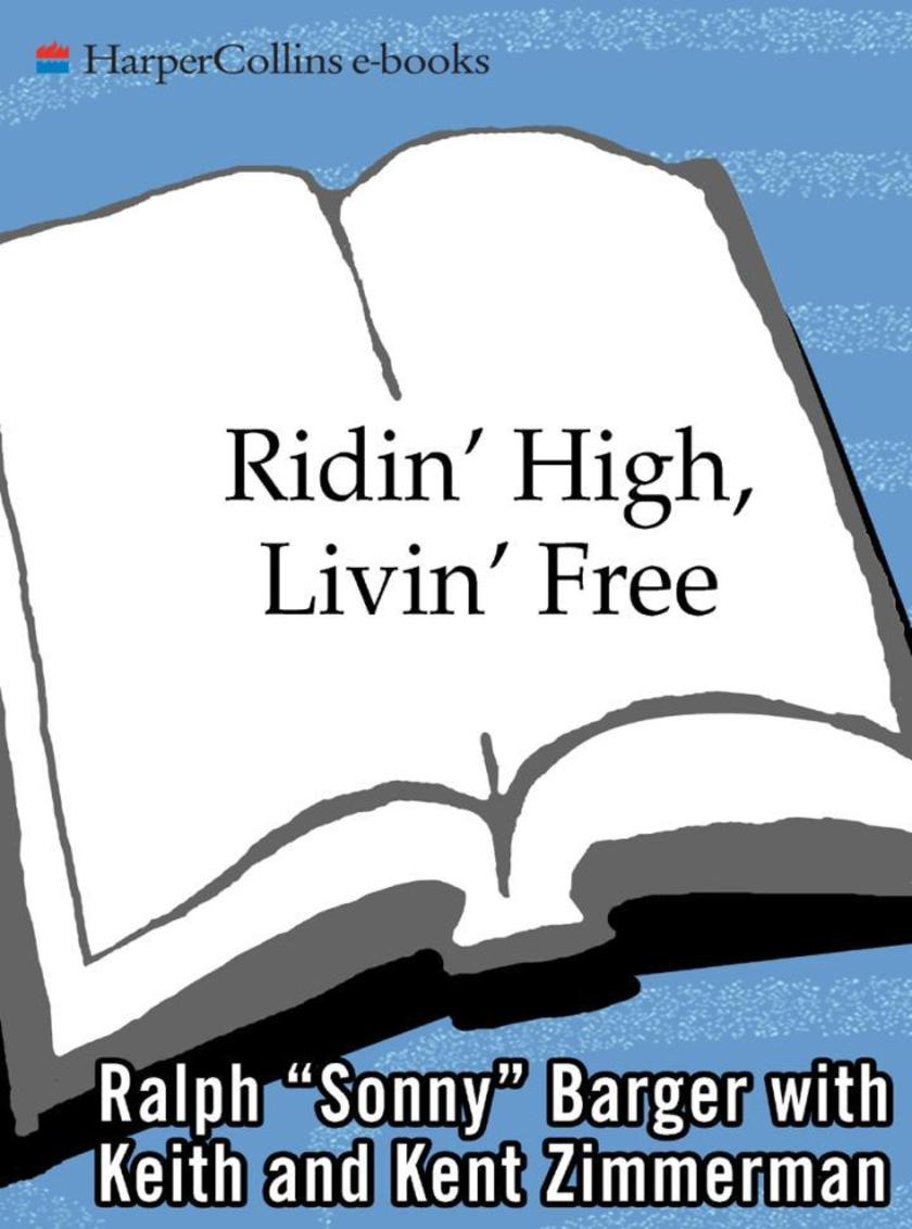 Ridin' High, Livin' Free