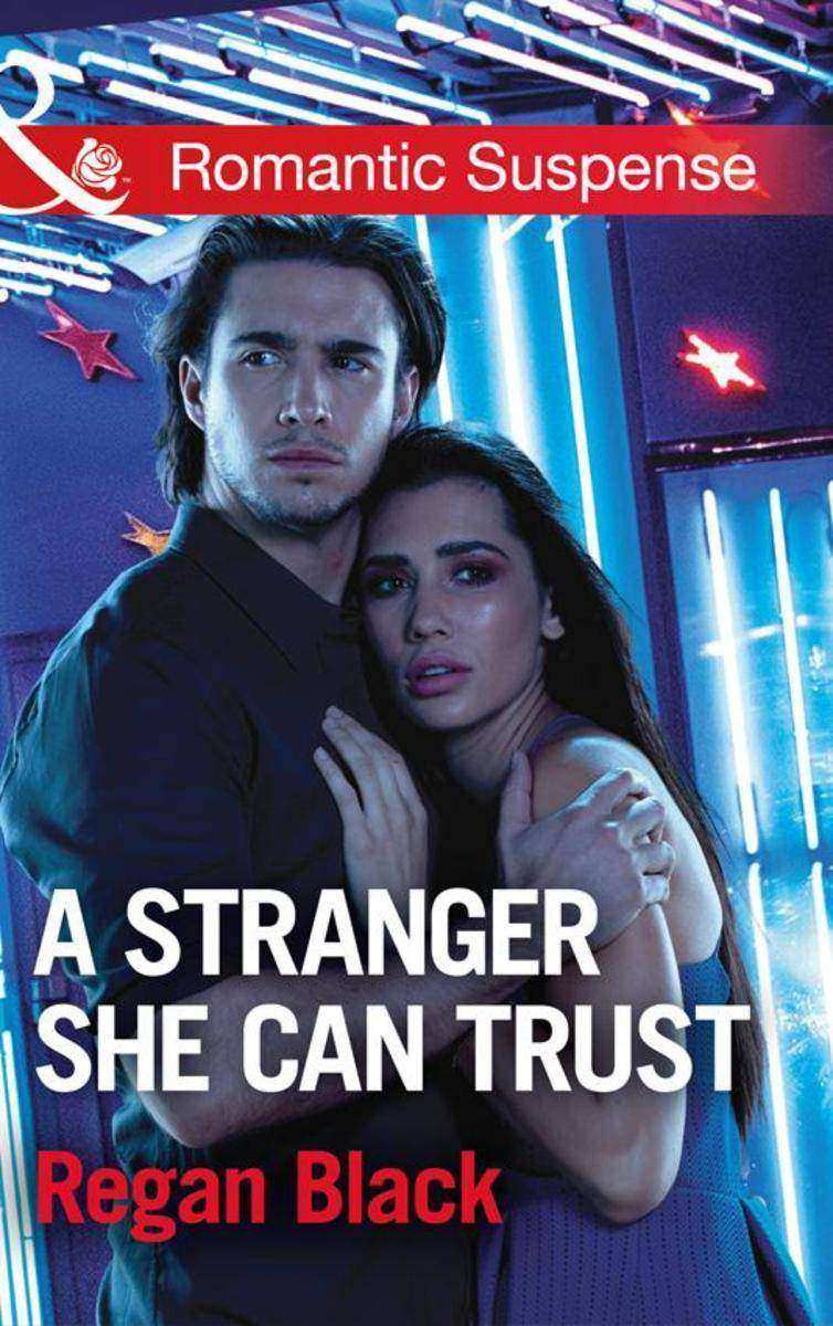 A Stranger She Can Trust (Mills & Boon Romantic Suspense) (Escape Club Heroes, B
