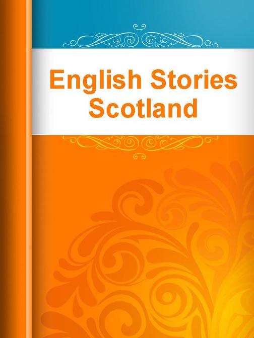 English Stories Scotland