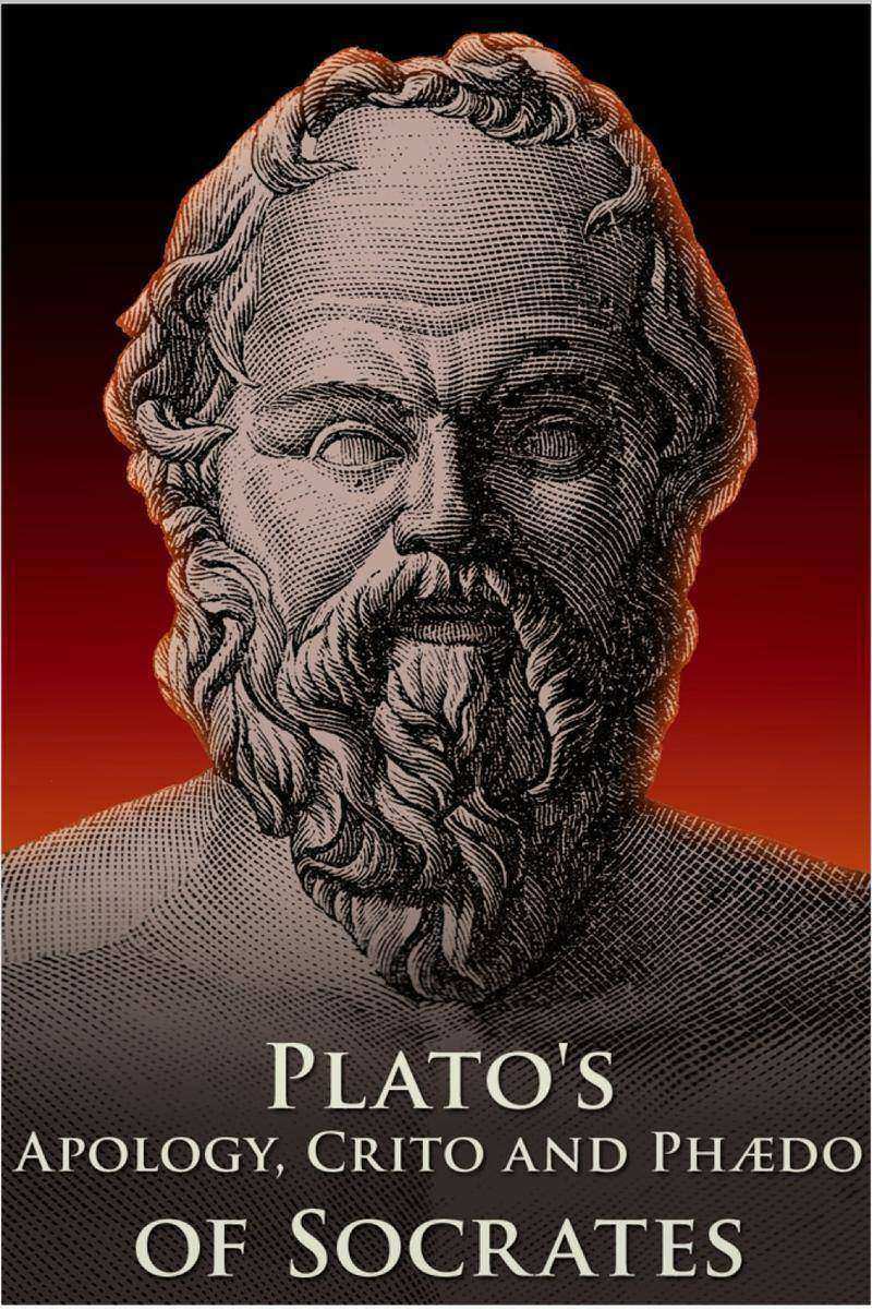 Plato's Apology, Crito and Phaedo of Socrates