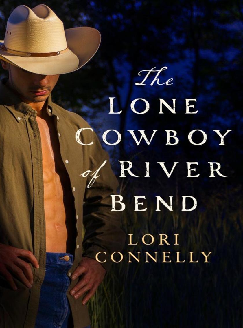 The Lone Cowboy of River Bend (The Men of Fir Mountain, Book 3)