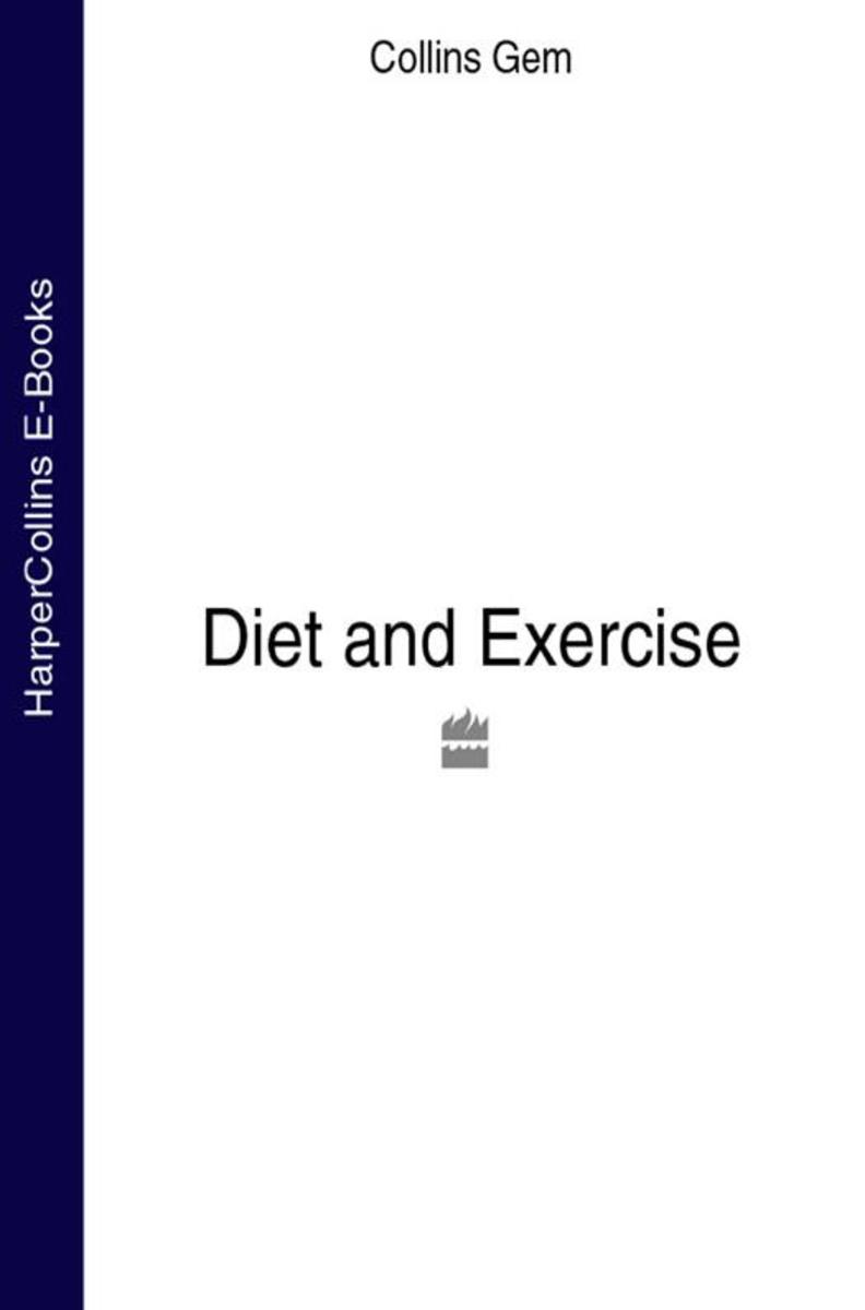 Diet and Exercise (Collins Gem)