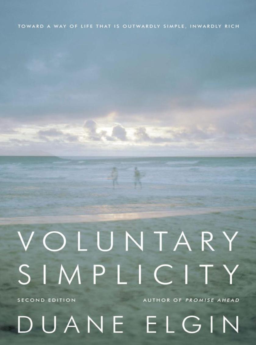Voluntary Simplicity Second