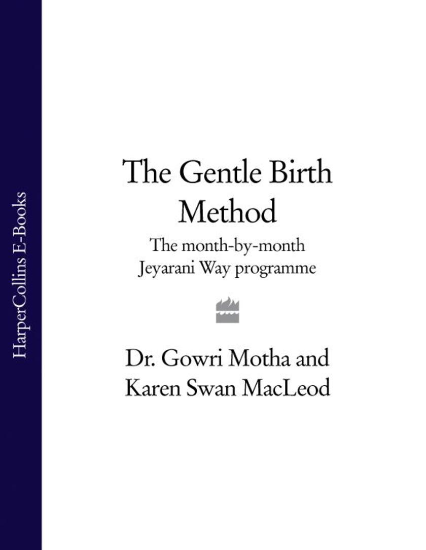 The Gentle Birth Method: The Month-by-Month Jeyarani Way Programme
