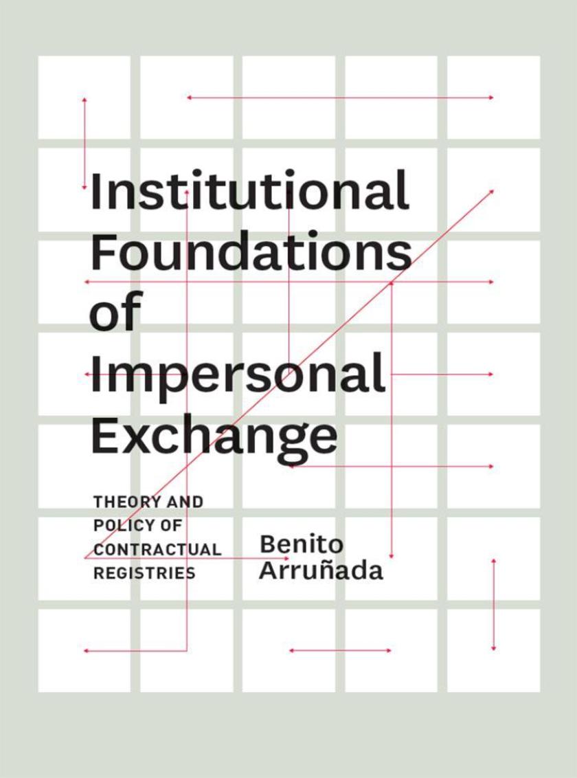 Institutional Foundations of Impersonal Exchange