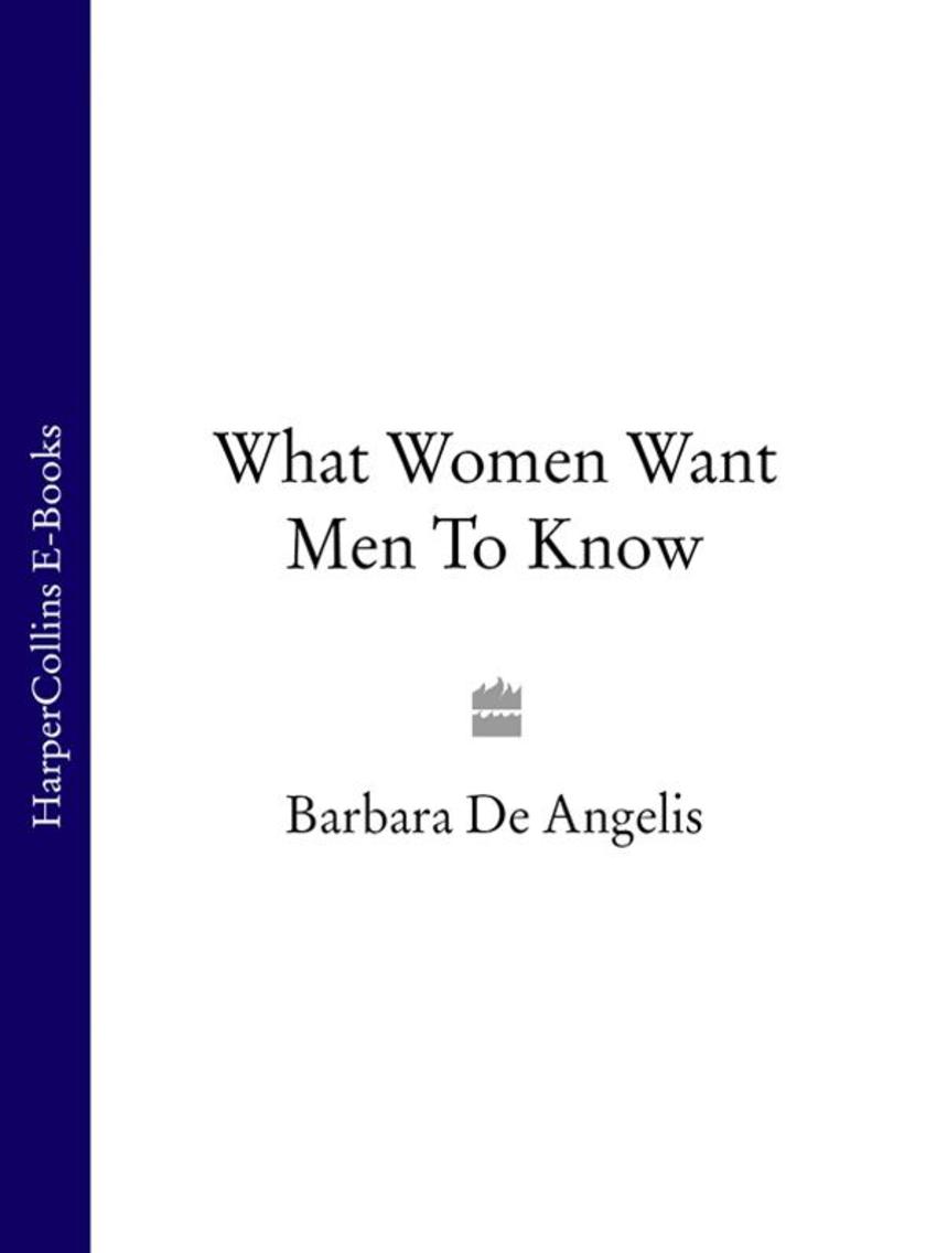 What Women Want Men To Know