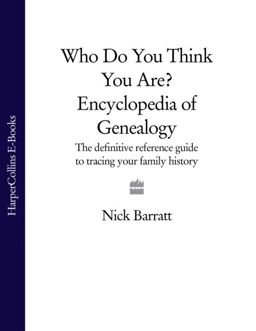 Who Do You Think You Are? Encyclopedia of Genealogy