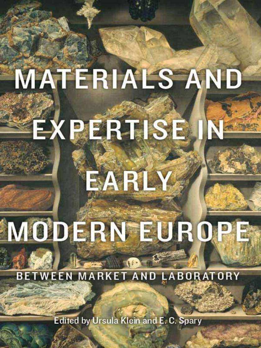 Materials and Expertise in Early Modern Europe