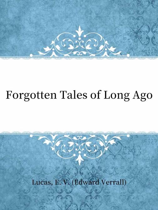 Forgotten Tales of Long Ago