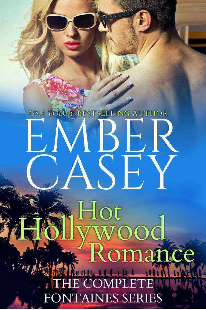 Hot Hollywood Romance: The Complete Fontaines Family Series