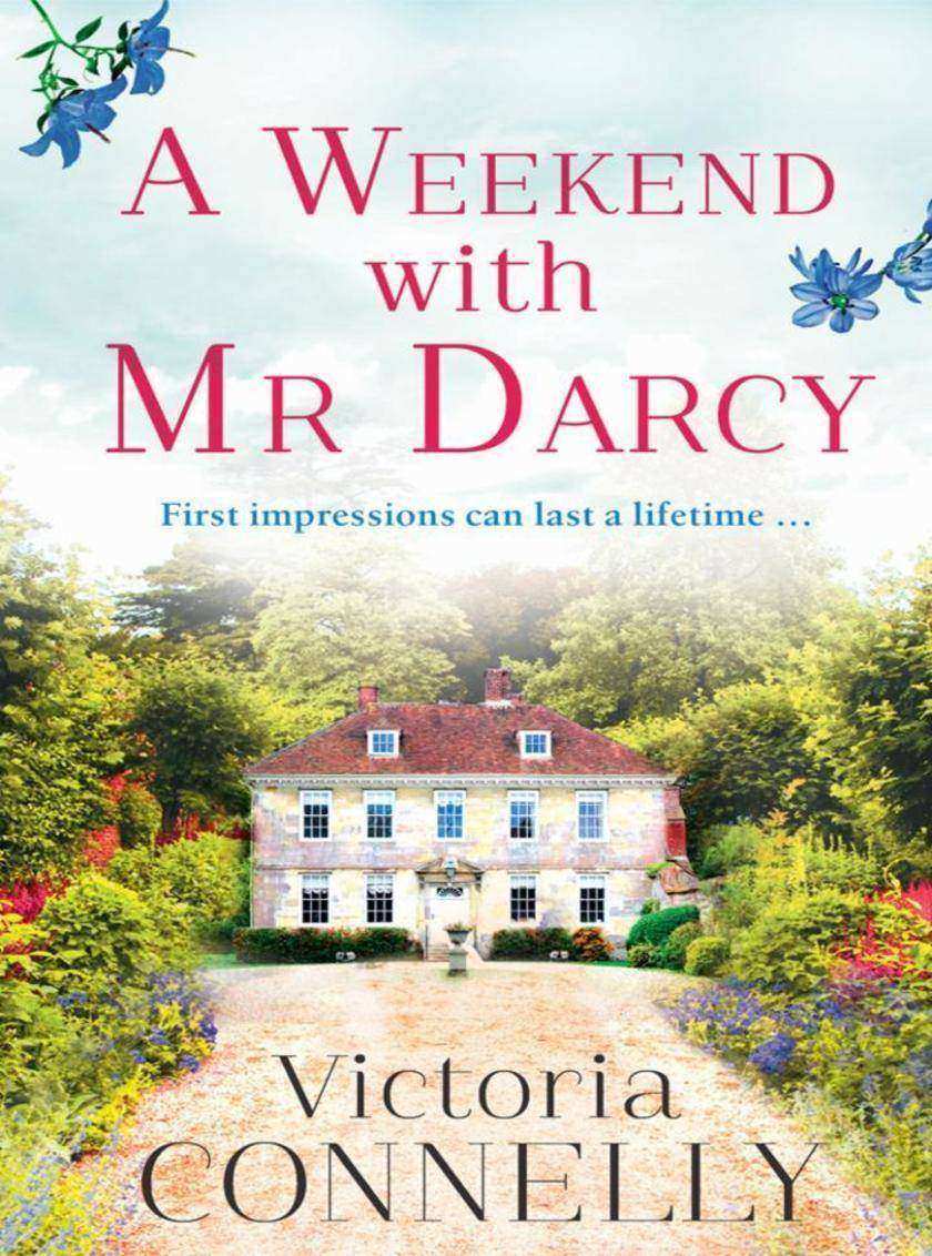A Weekend with Mr Darcy (Austen Addicts)