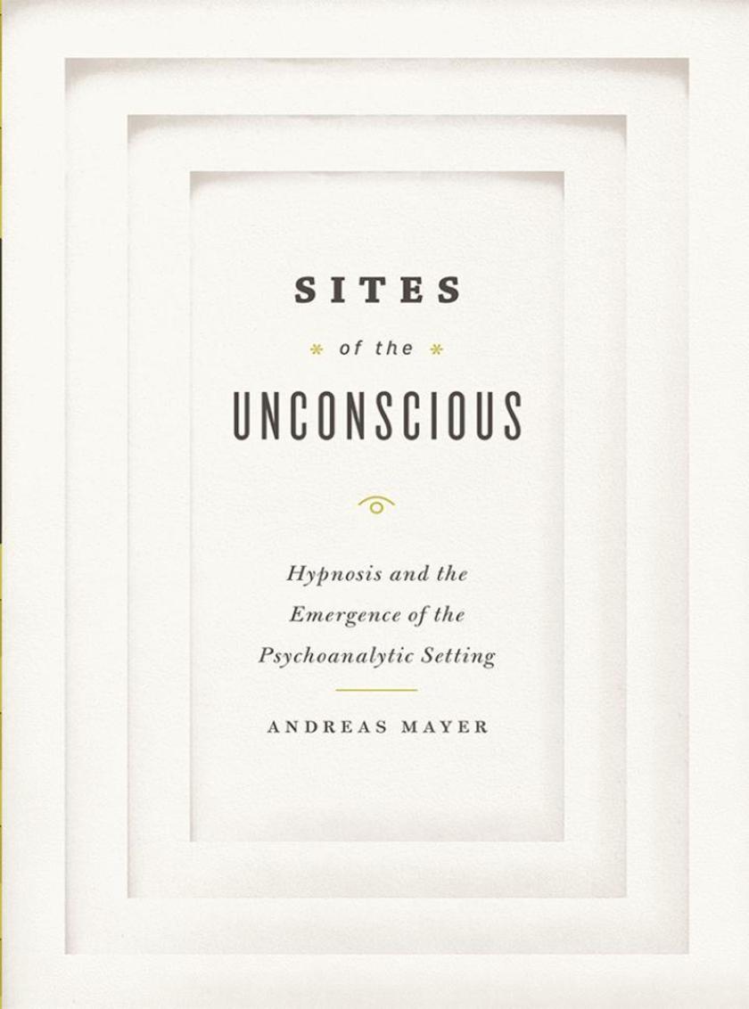 Sites of the Unconscious