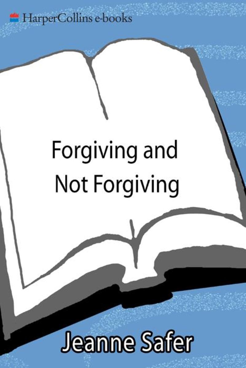 Forgiving and Not Forgiving