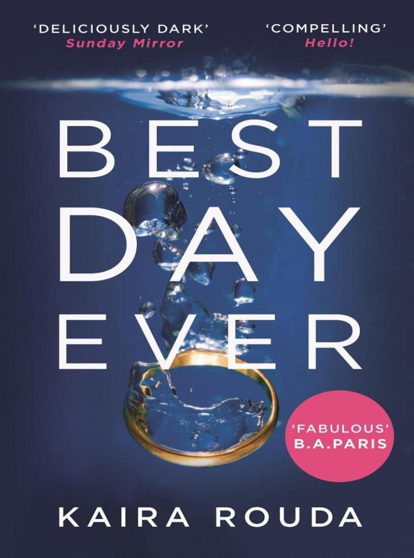 Best Day Ever: A gripping psychological thriller with a twist you won’t see comi