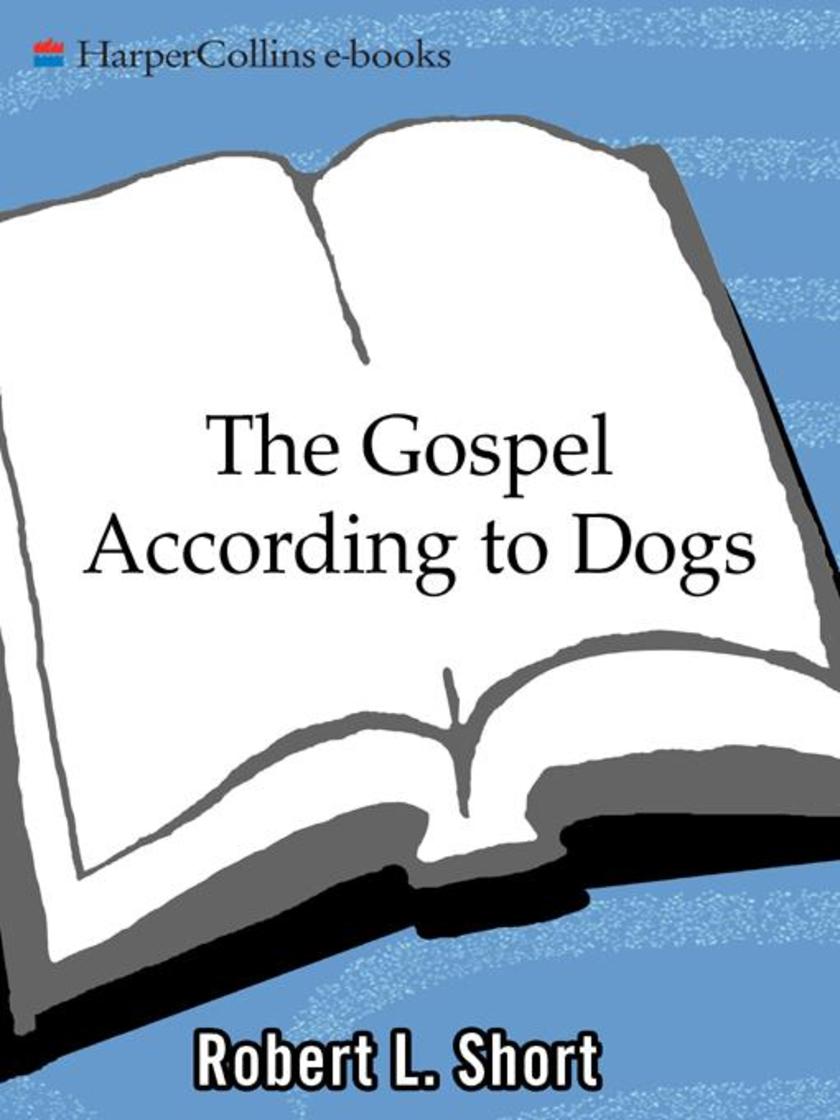 The Gospel According to Dogs
