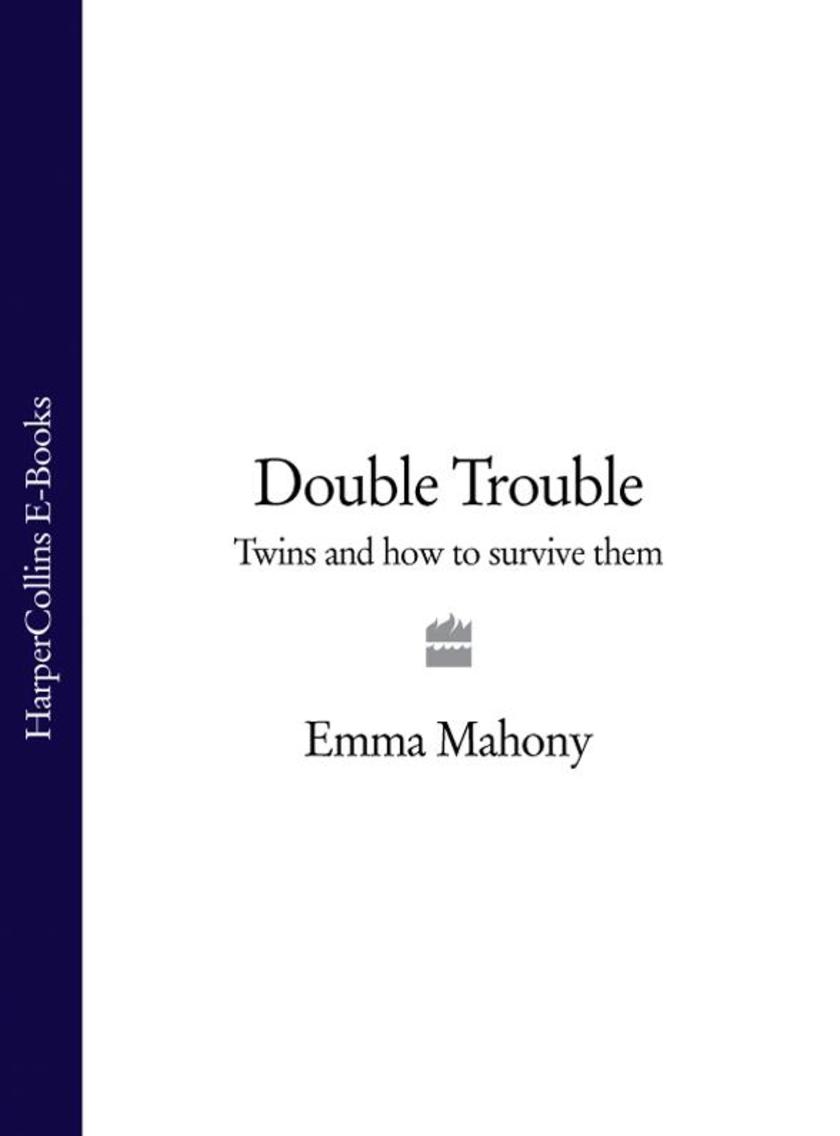 Double Trouble: Twins and How to Survive Them (Text Only)