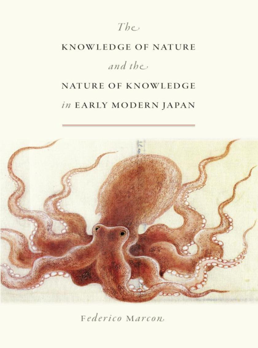 Knowledge of Nature and the Nature of Knowledge in Early Modern Japan