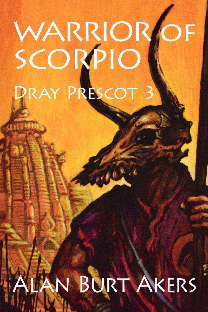 Warrior of Scorpio: Dray Prescot 3