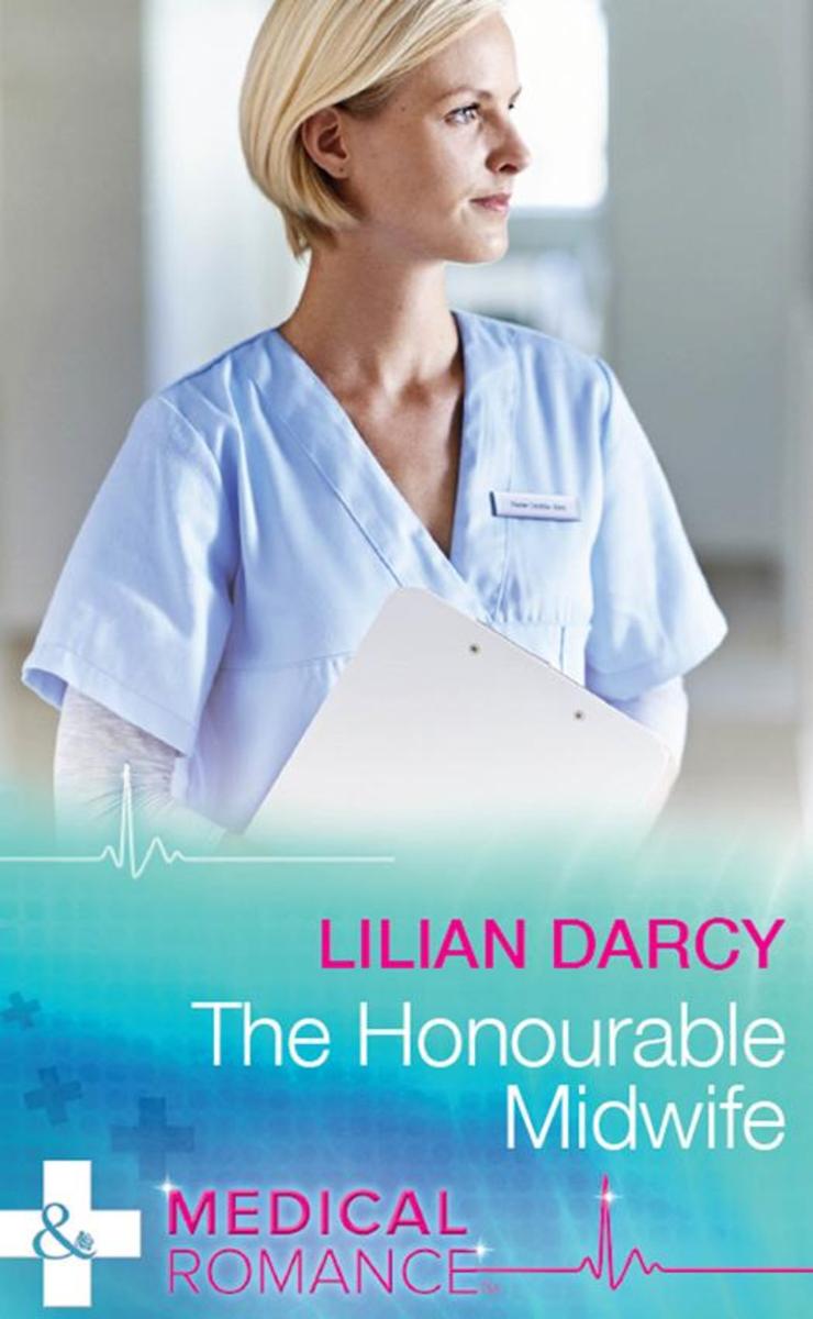 The Honourable Midwife (Mills & Boon Medical) (Australian Country Hospital, Book