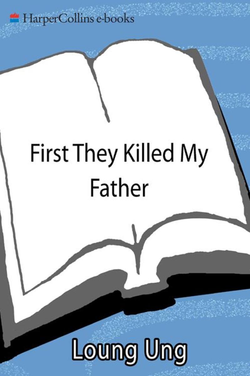 First They Killed My Father
