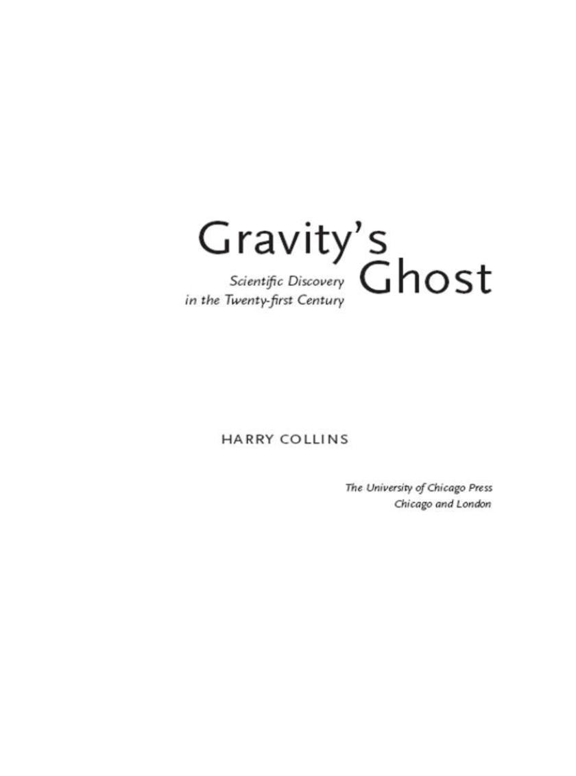 Gravity's Ghost