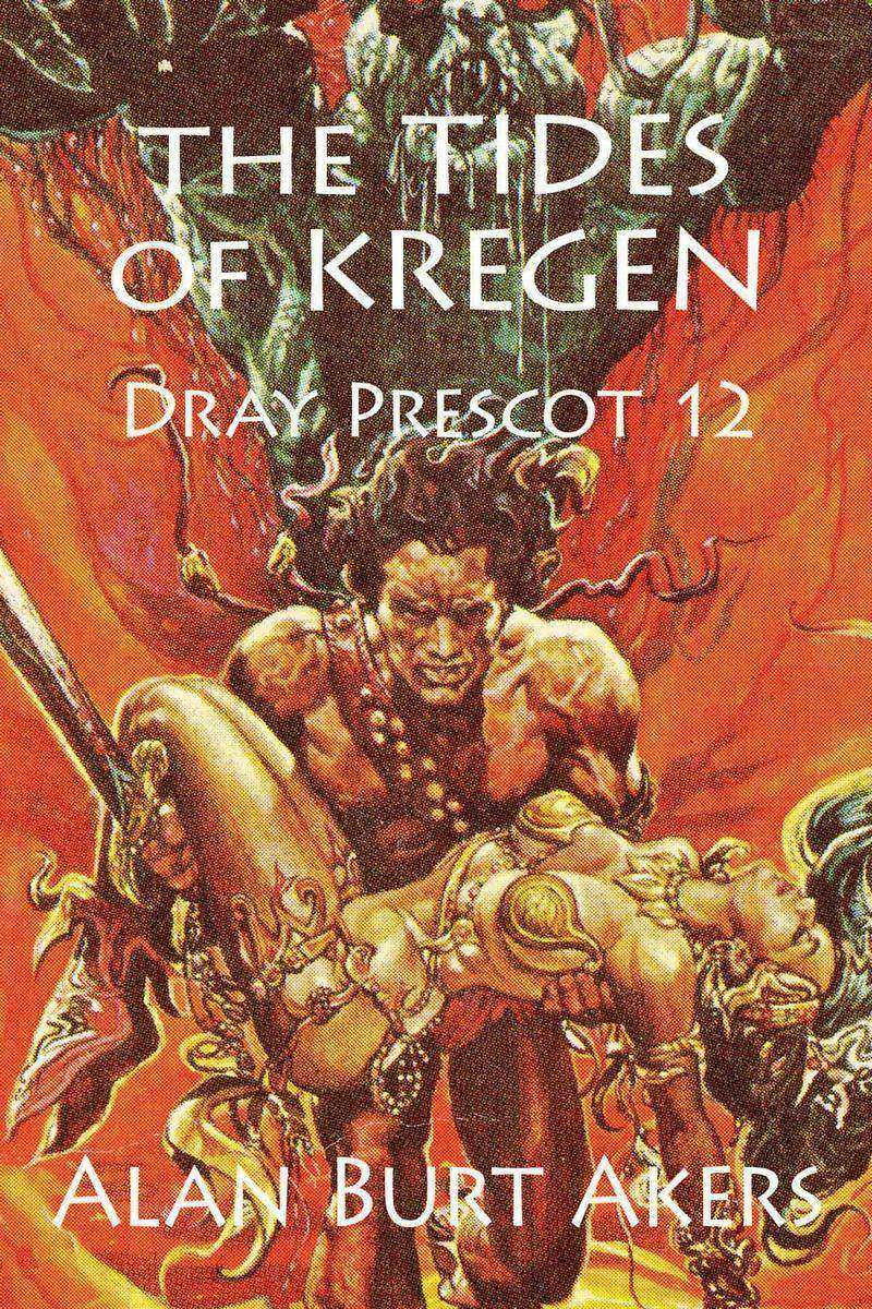 The Tides of Kregen: Dray Prescot 12
