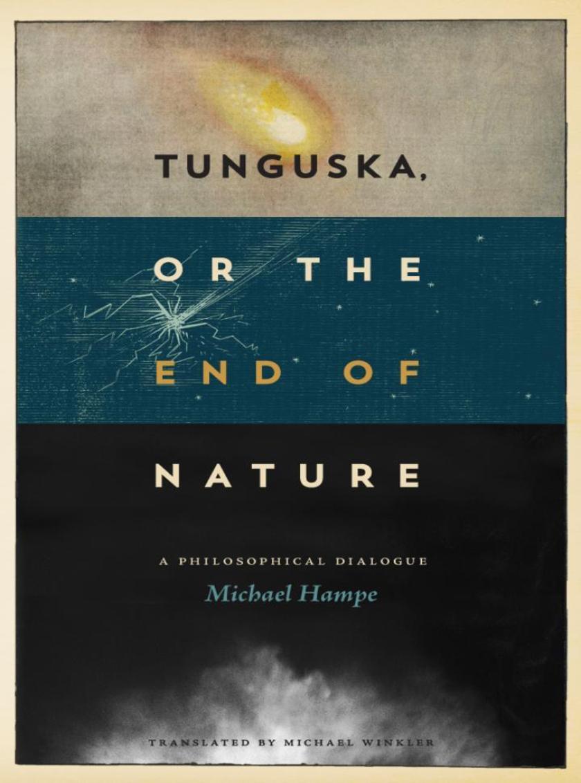 Tunguska, or the End of Nature