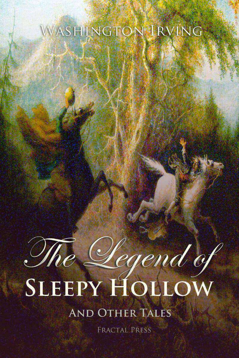 The Legend of Sleepy Hollow and Other Tales