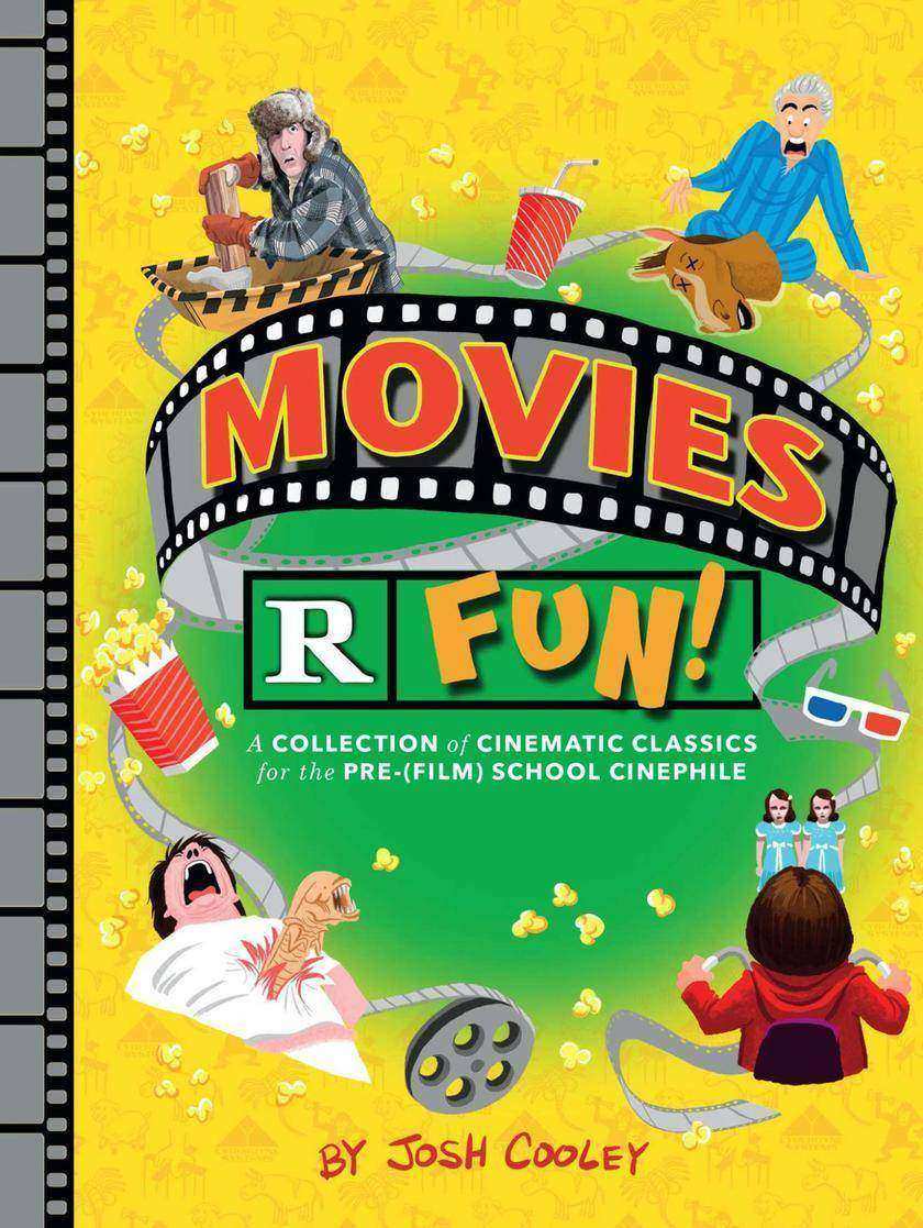 Movies R Fun! - A Collection of Cinematic Classics for the Pre-(Film) School Cin