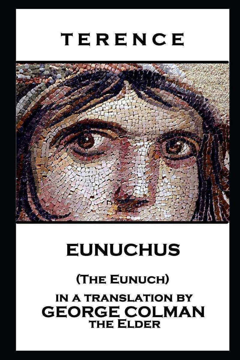 Eunuchus (The Eunuch)