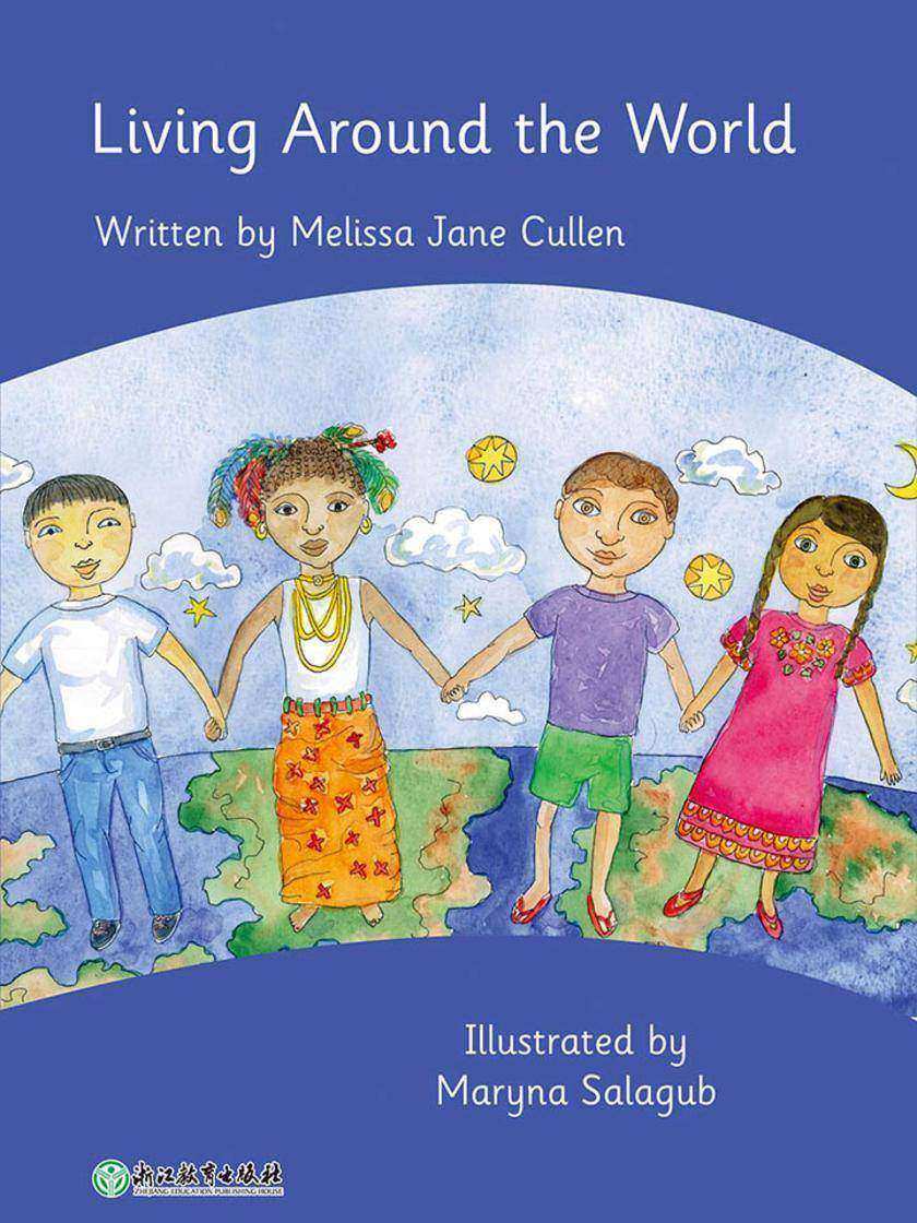 Living Around the World 生活在世界各地(威尔小镇英语分级阅读2(Happy Vill Magic Readers2))