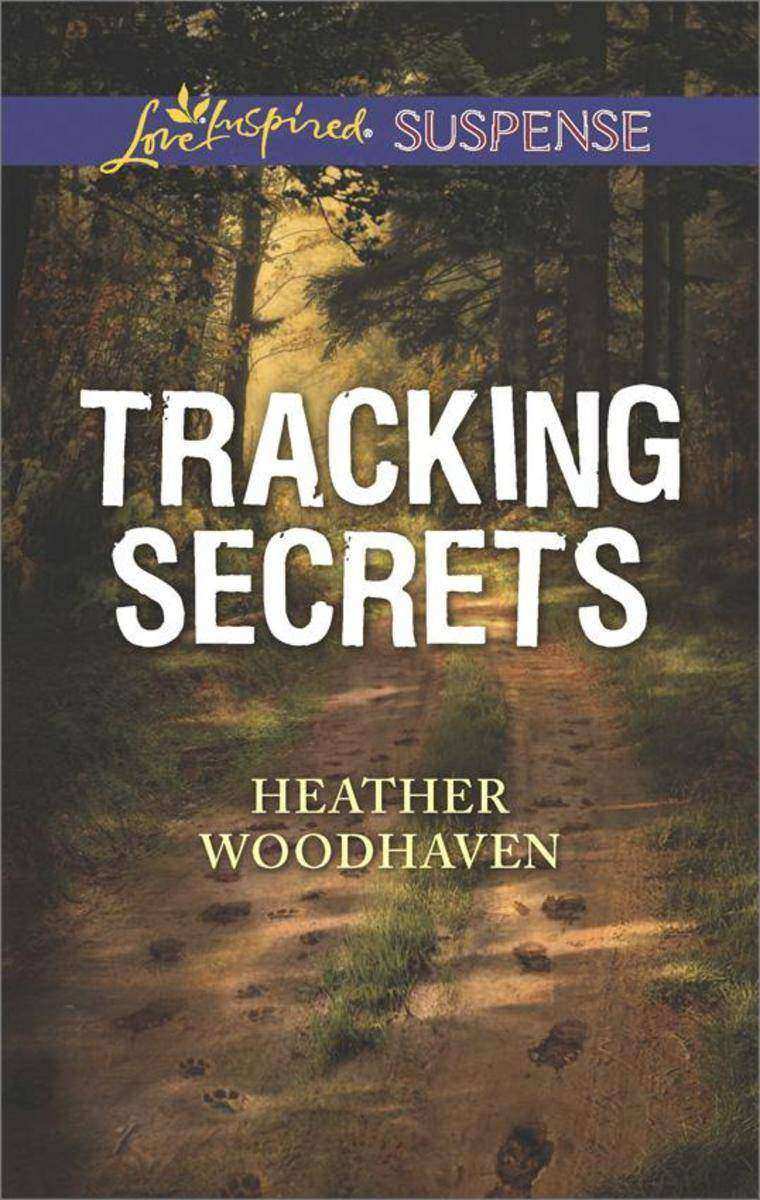 Tracking Secrets (Mills &amp; Boon Love Inspired Suspense)