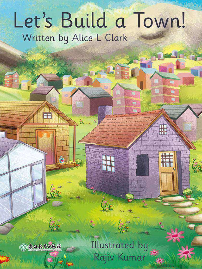 Let’s Build a Town! 一起建座小镇吧！(威尔小镇英语分级阅读2(Happy Vill Magic Readers2))