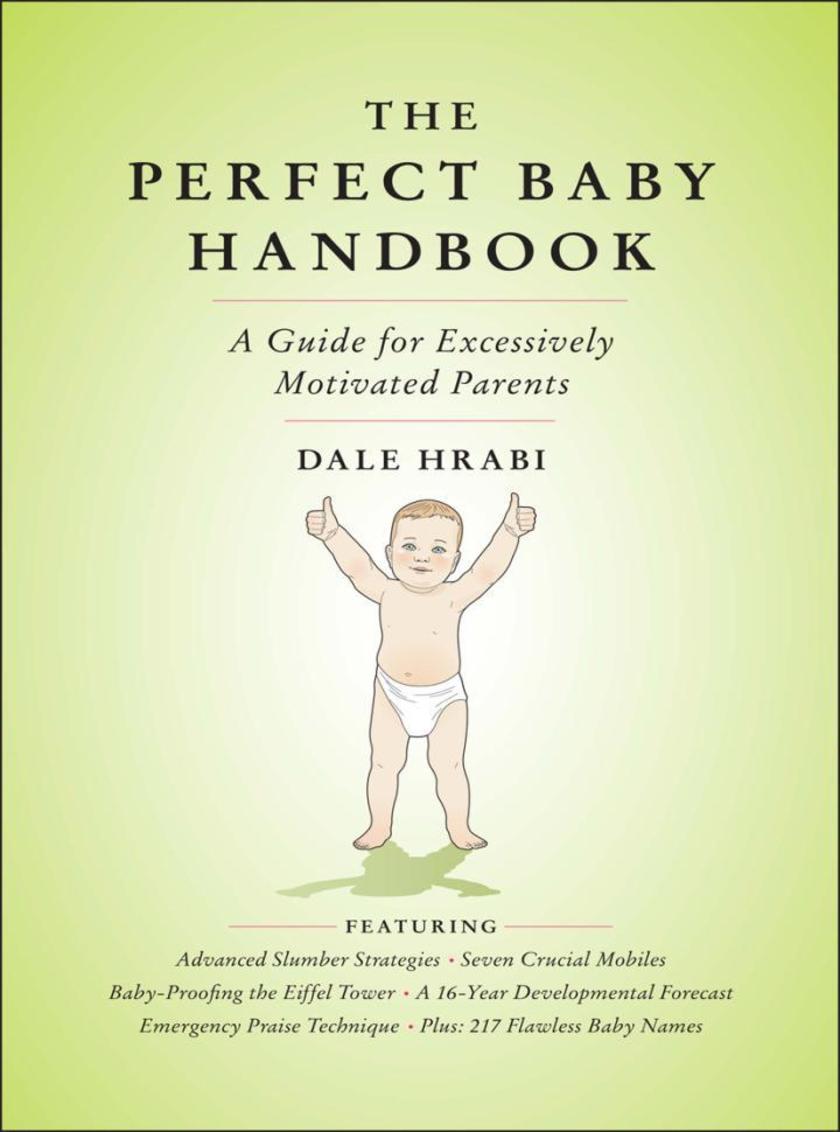 The Perfect Baby Handbook
