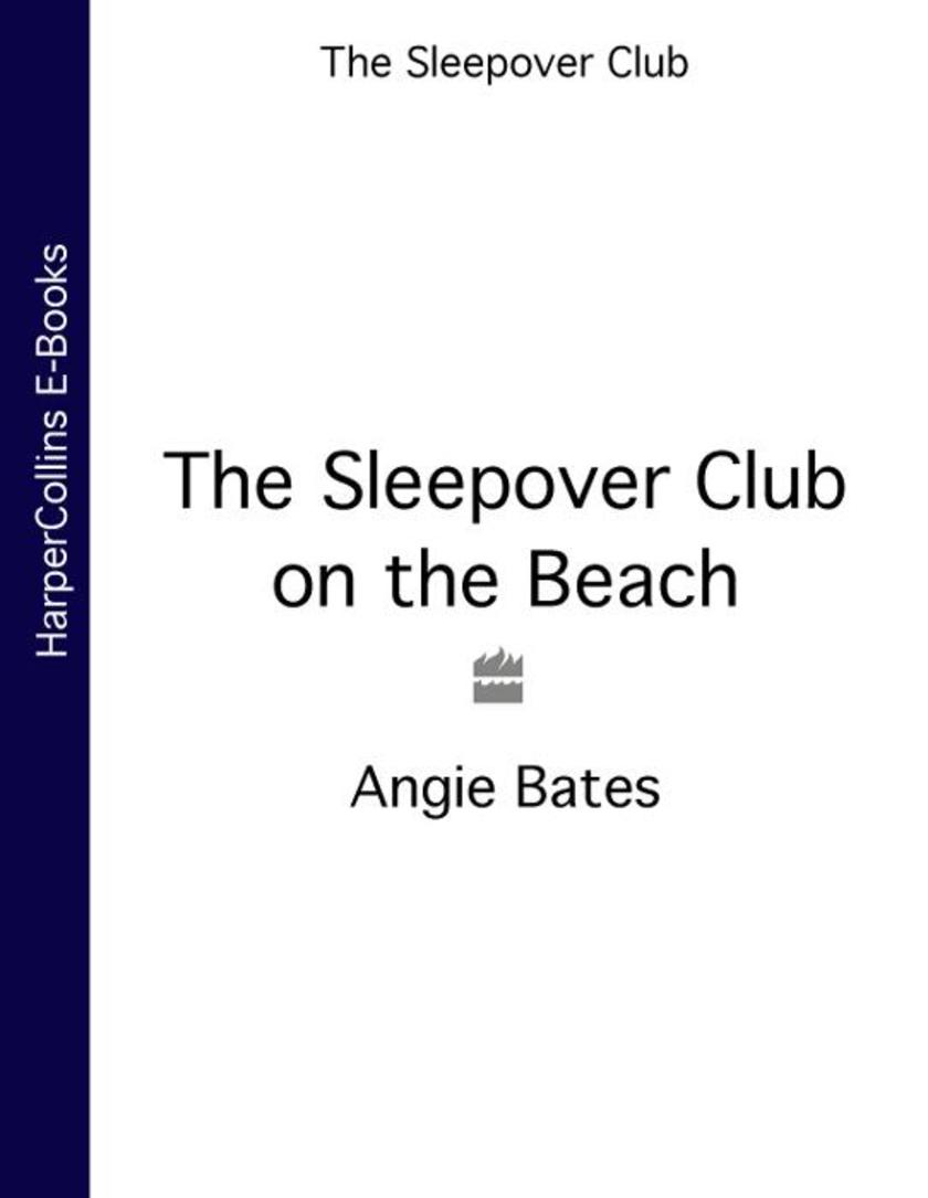 The Sleepover Club on the Beach (The Sleepover Club, Book 42)