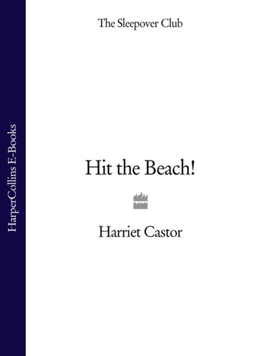 Hit the Beach! (The Sleepover Club)