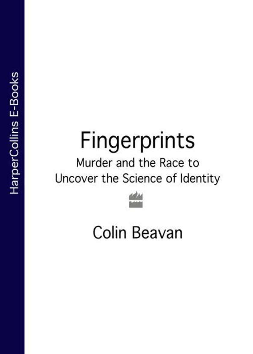 Fingerprints：Murder and the Race to Uncover the Science of Identity